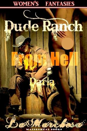Cover of the book Dude Ranch from Hell: Darla by Lexington Manheim