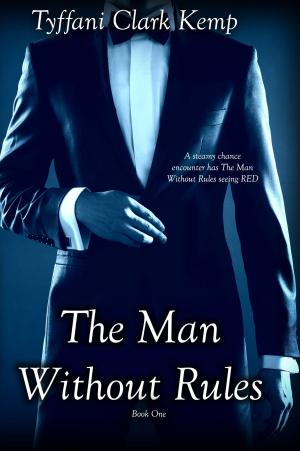 Cover of The Man Without Rules (Without Rules #1)