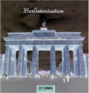 Cover of the book Berlintoxication by Nigel G. Mitchell