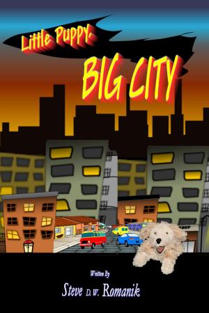 Cover of the book Little Puppy, Big City by Angelo D'Antonio