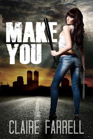 Cover of Make You (Stake You #2)