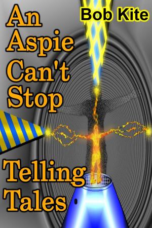 Book cover of An Aspie Can't Stop Telling Tales