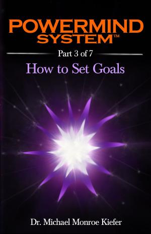 bigCover of the book Powermind System Life Guide to Success | Ebook Multi-Part Edition | Part 3 of 7 by 