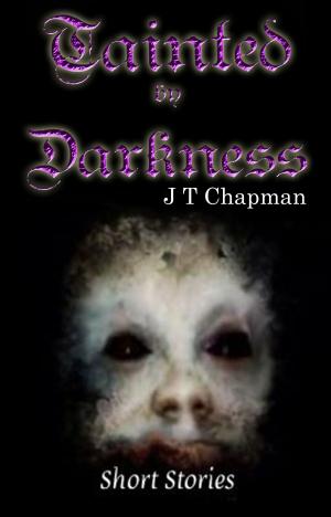 Cover of the book Tainted By Darkness by Tyramir Ross