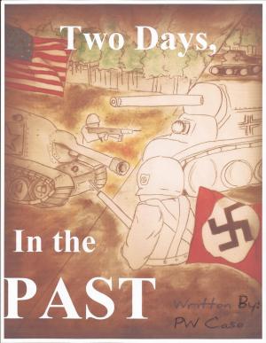 Cover of the book Two Days, In The Past by Ethan Fry