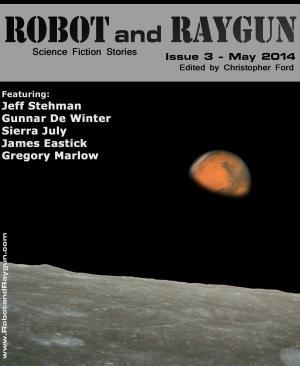 Book cover of Robot and Raygun 3