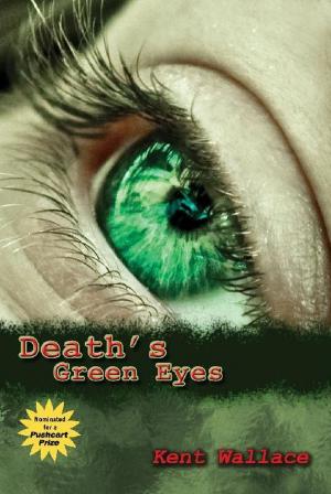 Cover of the book Death’s Green Eyes by M. L. Smoker