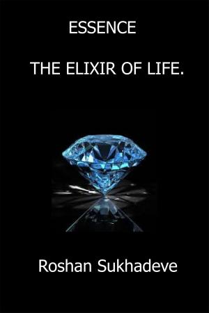 bigCover of the book Essence: The Elixir of Life. by 
