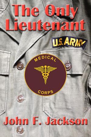 Cover of the book The Only Lieutenant by Will Todd