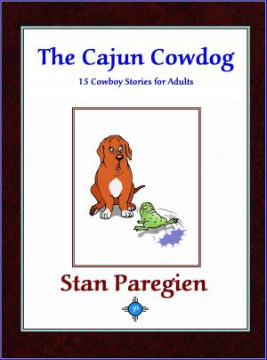 Book cover of The Cajun Cowdog: 15 Cowboy Stories for Adults