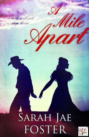 Cover of the book A Mile Apart by Emma Goldrick