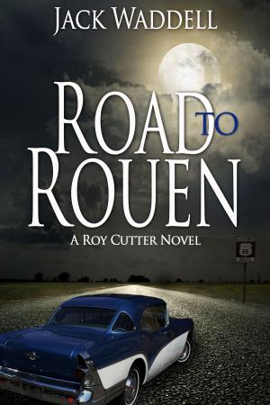 Cover of the book Road to Rouen by John Robinson