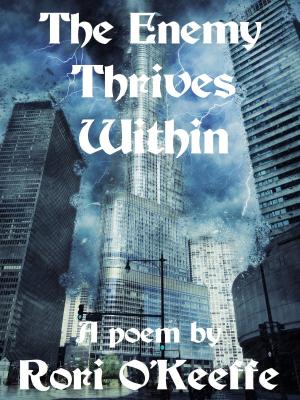 Cover of the book The Enemy Thrives Within by Rori O'Keeffe