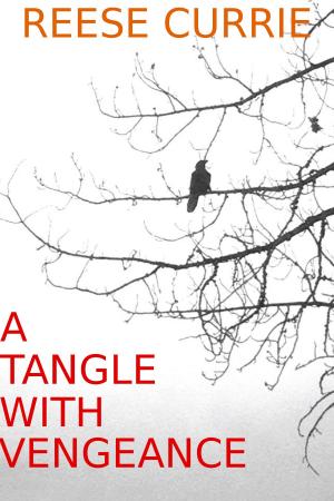 Cover of the book A Tangle With Vengeance by James M. Cain