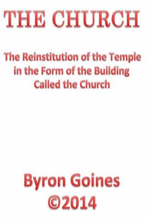 Cover of the book The Church by Byron Goines