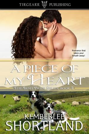 Cover of the book A Piece of My Heart [Irish Pride Series] by Evan Purcell