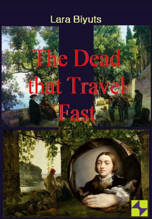 Book cover of The Dead that Travel Fast