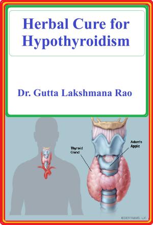 Cover of the book Herbal Cure for Hypothyroidism by Krag Lancer