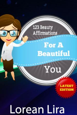 Cover of the book 123 Beauty Affirmations For A Beautiful You by Jean M. Kraemer, MA, LPC