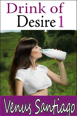 Cover of the book Drink of Desire 1 by Ren Connery, Sky Ashton
