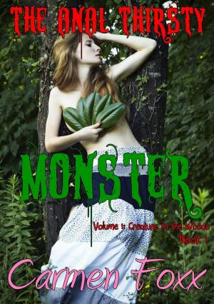 Book cover of The Anal Thirsty Monster Book 1