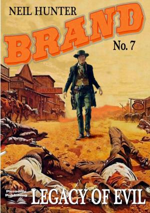 Book cover of Brand 7: Legacy of Evil