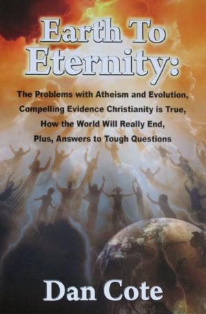 Cover of the book Earth To Eternity by Phillip Kayser