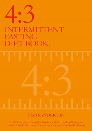 Book cover of 4:3 Intermittent Fasting Diet Book