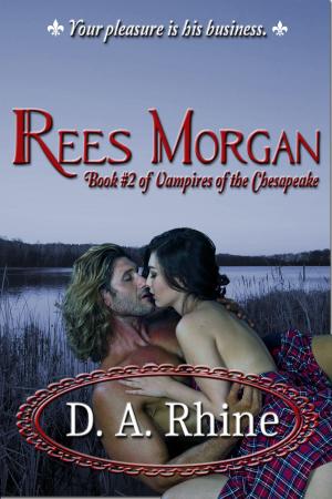 Cover of the book Vampires of the Chesapeake Rees Morgan by Susan Bischoff