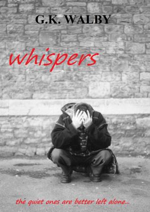 Cover of the book Whispers by Jeff E. Gregory