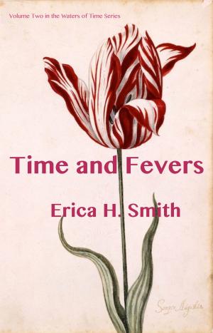 Book cover of Time and Fevers