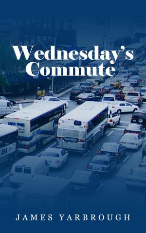 Book cover of Wednesday’s Commute