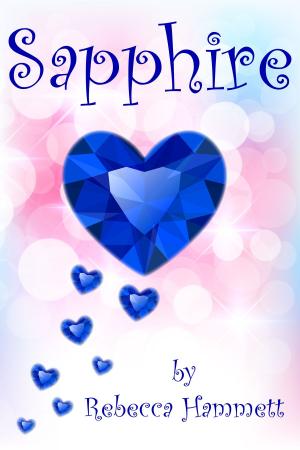 Cover of the book Sapphire by Kendra C. Highley