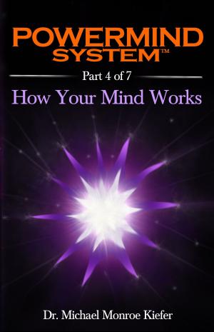 Cover of the book Powermind System Life Guide to Success | Ebook Multi-Part Edition | Part 4 of 7 by Elvis Crespi
