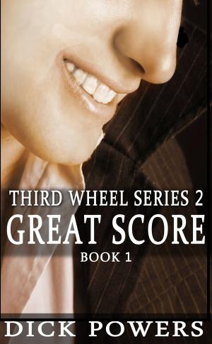 Cover of the book Great Score (Third Wheel Series 2, Book 1) by Kenneth Guthrie