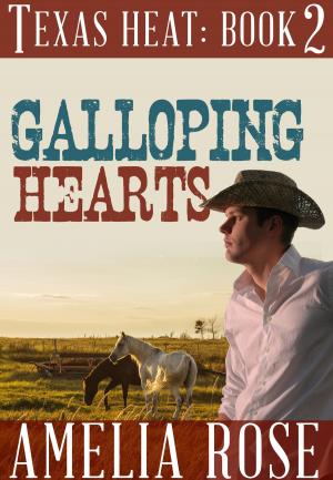 Cover of the book Galloping Hearts (Texas Heat: Book 2) by Kate Whitsby