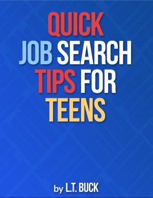 Cover of Quick Job Search Tips for Teens