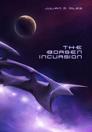 Cover of the book The Borsen Incursion by Adam Graham