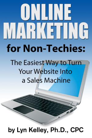 Book cover of Online Marketing for Non-Techies: The Easiest Way to Turn Your Website Into a Sales Machine