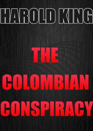 Cover of the book The Colombian Conspircy by Mark Dame