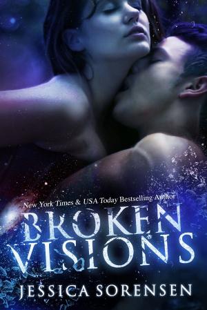 Cover of the book Broken Visions (Shattered Promises, #3) by Holly Newhouse