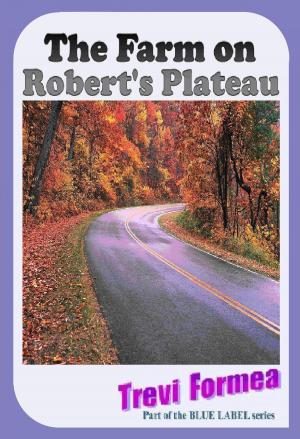 Book cover of The Farm On Robert's Plateau
