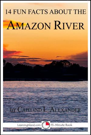 Book cover of 14 Fun Facts About the Amazon River
