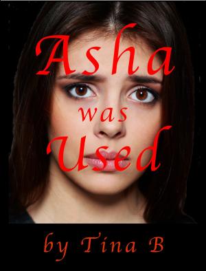 bigCover of the book Asha was Used by 