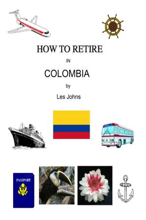 Book cover of How to Retire in Colombia