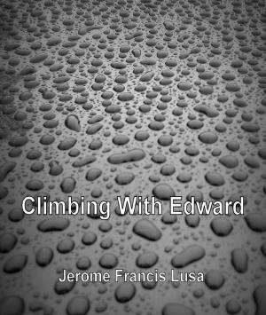 Cover of the book Climbing With Edward by André Gladès