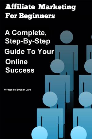 Cover of the book Affiliate Marketing For Beginners by Christopher Sewell
