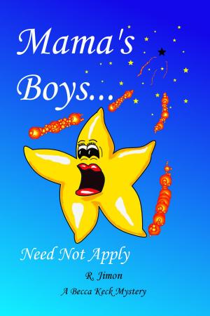 Book cover of Mama's Boys Need Not Apply