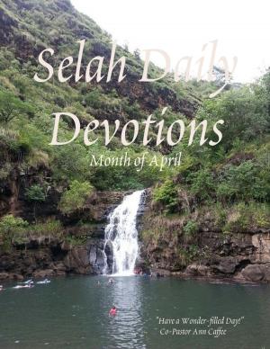 Book cover of Selah Daily Devotions: Month of April
