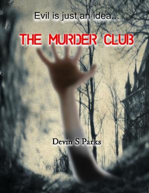 Cover of the book The Murder Club by Garry Gitzen, S. J. Cotton